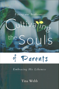 Cultivating the Souls of Parents