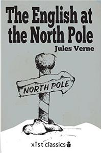 The English at the North Pole (Xist Classics)