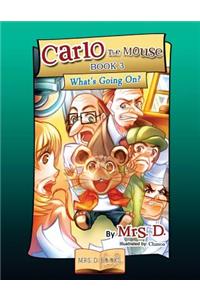 Carlo the Mouse, Book 3