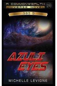 Commonwealth Universe, Age 3: Volume 24: Azuli Eyes