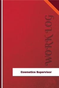 Cosmetics Supervisor Work Log