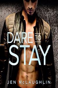 Dare to Stay