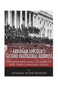 Abraham Lincoln's Second Inaugural Address