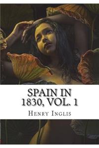 Spain in 1830, vol. 1