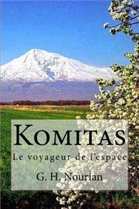 Komitas: Le Voyageur de l'Espace