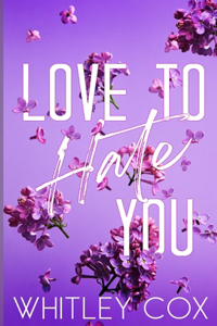 Love to Hate You