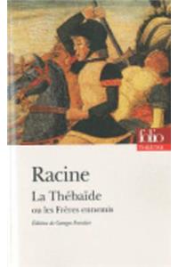 La thebaide ou les freres ennemis