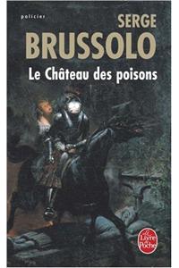 Le Chateau Des Poisons