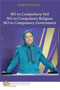 No to Compulsory Veil