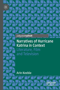 Narratives of Hurricane Katrina in Context