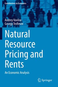 Natural Resource Pricing and Rents