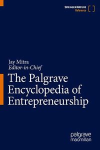 Palgrave Encyclopedia of Entrepreneurship