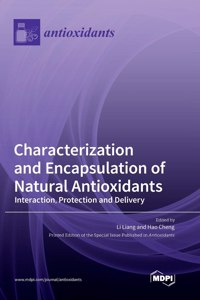 Characterization and Encapsulation of Natural Antioxidants