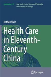 Health Care in Eleventh-Century China