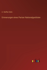 Erinnerungen eines Pariser Nationalgardisten
