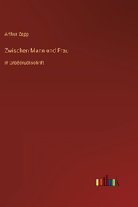 Zwischen Mann und Frau