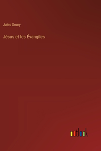 Jésus et les Évangiles