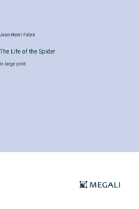 Life of the Spider