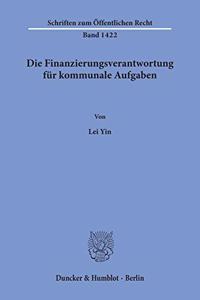 Die Finanzierungsverantwortung Fur Kommunale Aufgaben