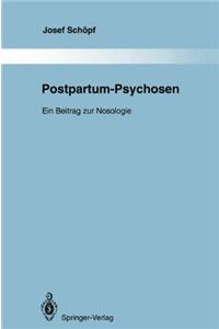 Postpartum-Psychosen: Ein Beitrag Zur Nosologie