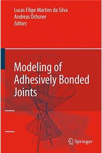 Modeling of Adhesively Bonded Joints