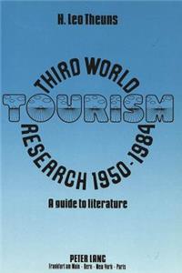 Third World Tourism Research 1950-1984