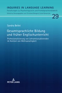 Gesamtsprachliche Bildung und frueher Englischunterricht