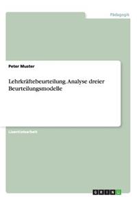 Lehrkraftebeurteilung. Analyse Dreier Beurteilungsmodelle