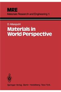 Materials in World Perspective