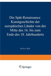 Die Spät-Renaissance