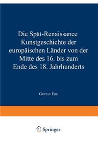 Die Spät-Renaissance