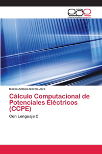 Cálculo Computacional de Potenciales Eléctricos (CCPE)