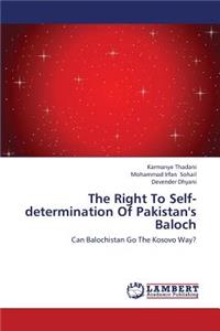 The Right to Self-Determination of Pakistan's Baloch