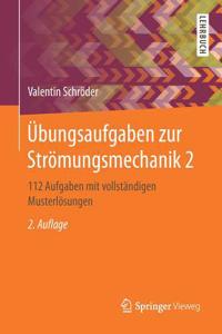 Übungsaufgaben Zur Strömungsmechanik 2