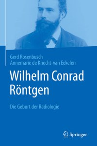 Wilhelm Conrad Röntgen