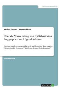 Über die Verwendung von P300-basierten Polygraphen zur Lügendetektion