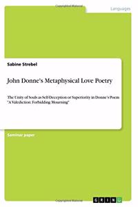 John Donne's Metaphysical Love Poetry