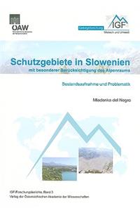 Schutzgebiete in Slowenien Mit Besonderer Berucksichtigung Des Alpenraums