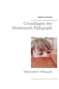 Grundlagen der Montessori Pädagogik