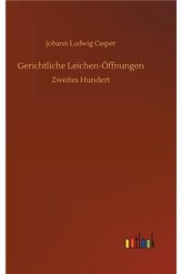 Gerichtliche Leichen-Öffnungen