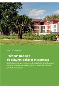 Pflegeimmobilien als zukunftssicheres Investment