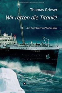 Wir retten die Titanic!