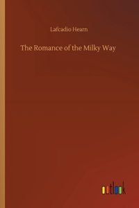 The Romance of the Milky Way