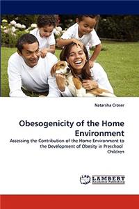 Obesogenicity of the Home Environment