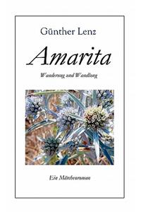 Amarita Wanderung und Wandlung