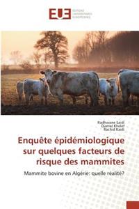 Enquète Épidémiologique Sur Quelques Facteurs de Risque Des Mammites
