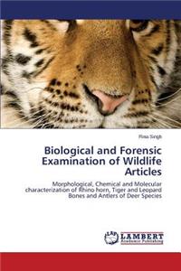 Biological and Forensic Examination of Wildlife Articles