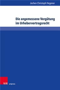 Die Angemessene Vergutung Im Urhebervertragsrecht