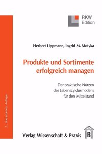 Produkte Und Sortimente Erfolgreich Managen