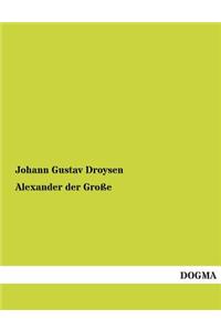 Alexander Der Grosse